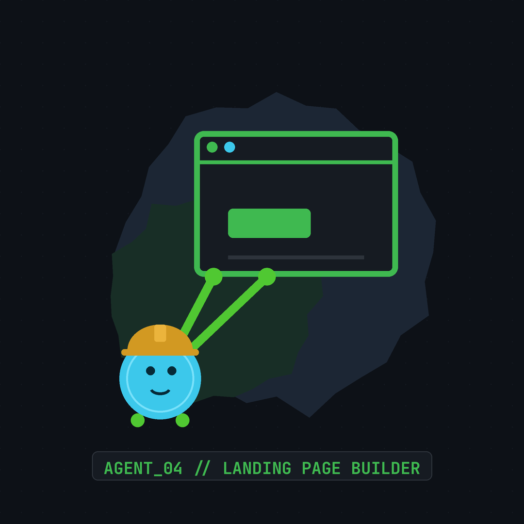 Agent 04 — the builder, Landing Page Builder
